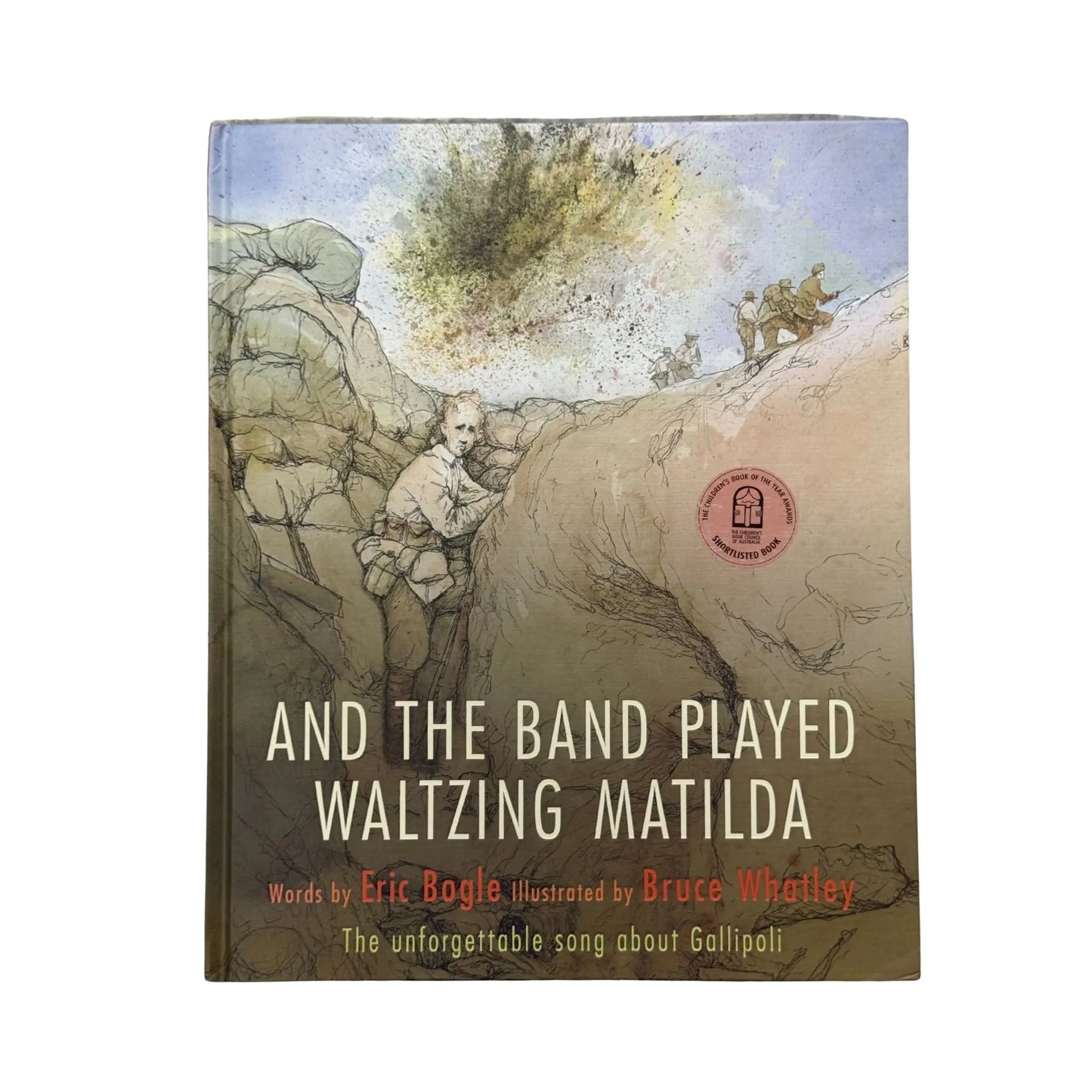 AND THE BAND PLAYED WALTZING MATILDA