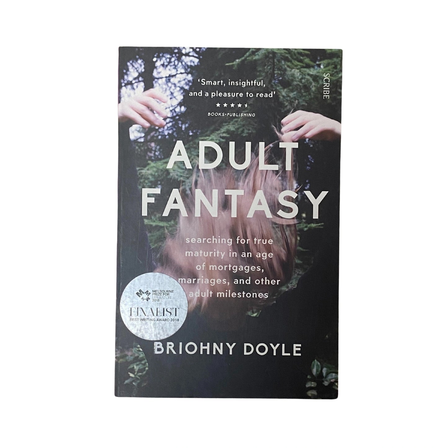 Adult Fantasy: searching for true maturity in an age of mortgages, marriages, and other adult milestones