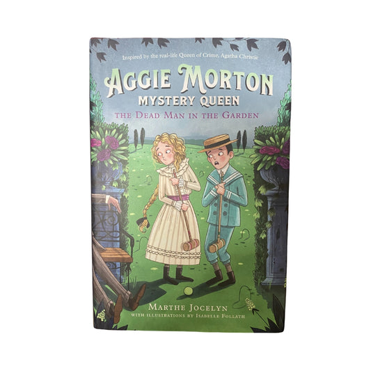 Aggie Morton, Mystery Queen: The Dead Man in the Garden