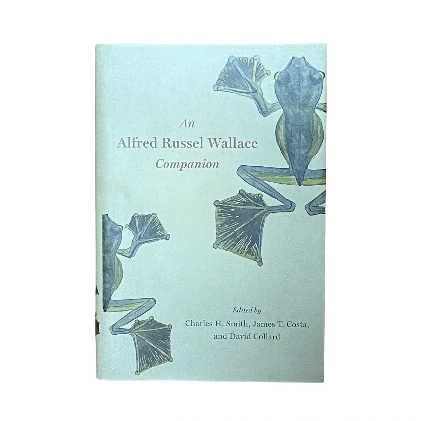 An Alfred Russel Wallace Companion