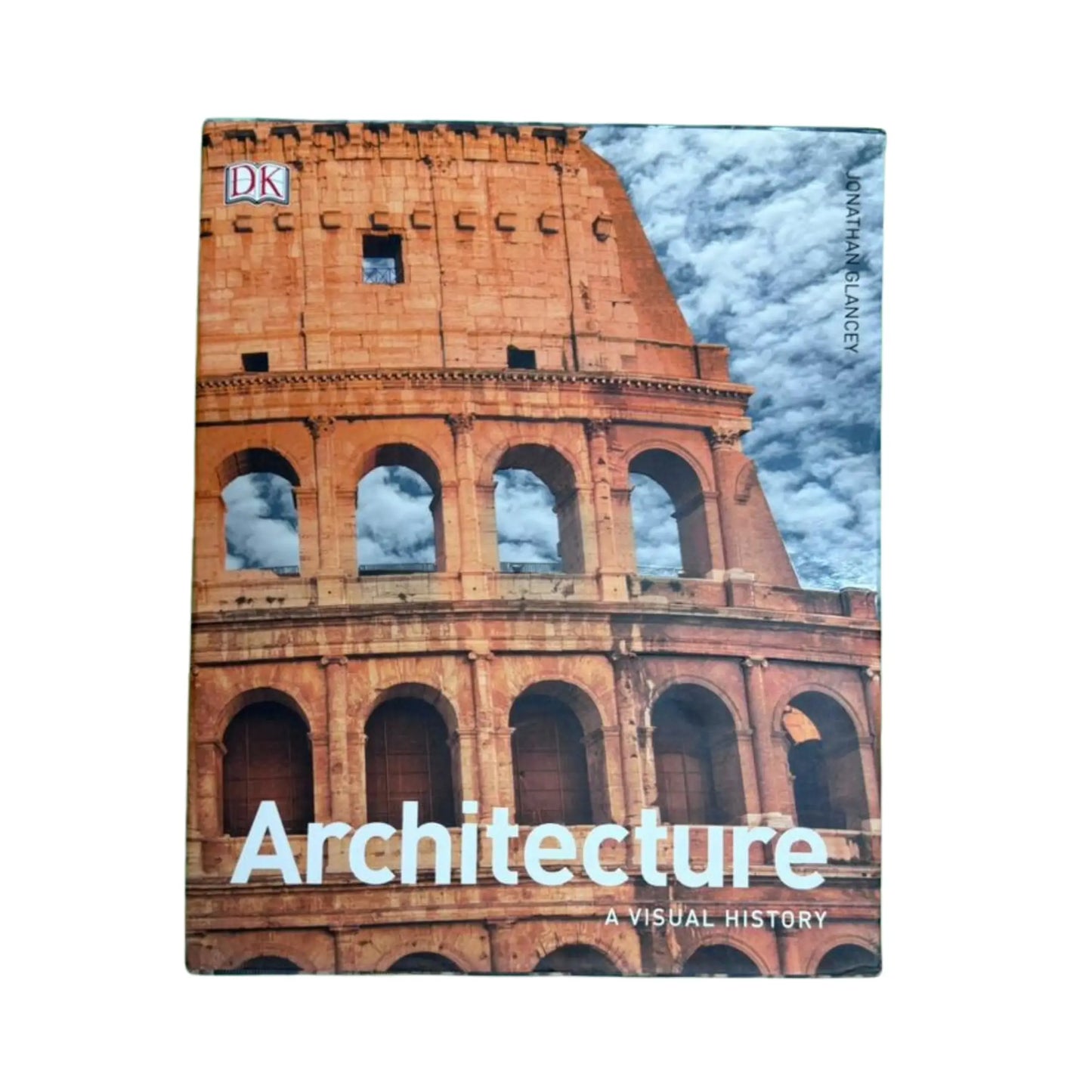 Architecture A Visual History
