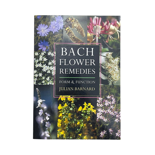 Bach Flower Remedies Form and Function