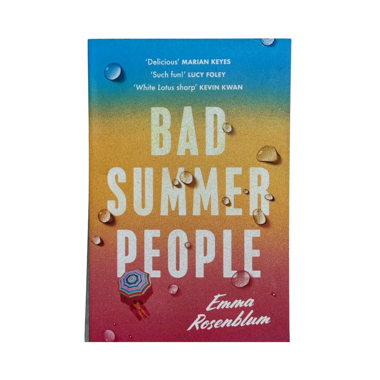 Bad Summer People
