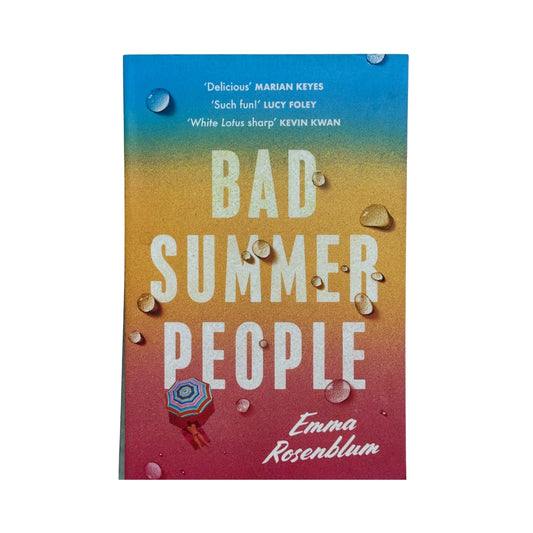Bad Summer People