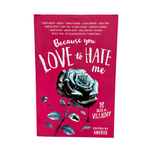 Because You Love to Hate Me: New York Times Bestseller