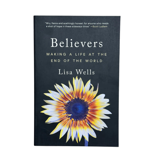 Believers Making a Life at the End of the World