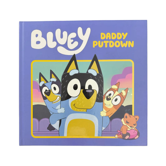 Bluey: Daddy Putdown
