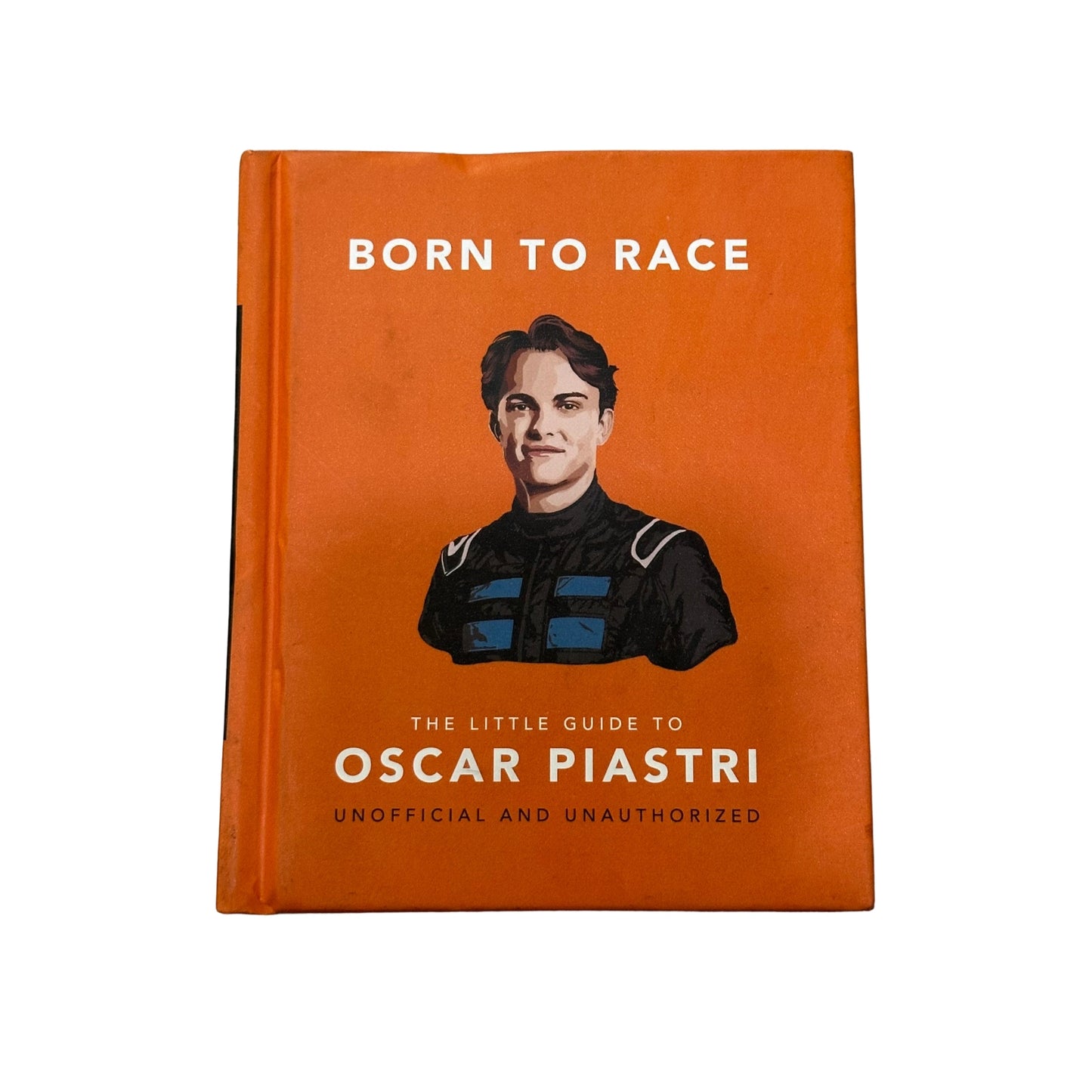 Born to Race: the Little Guide to Oscar Piastri