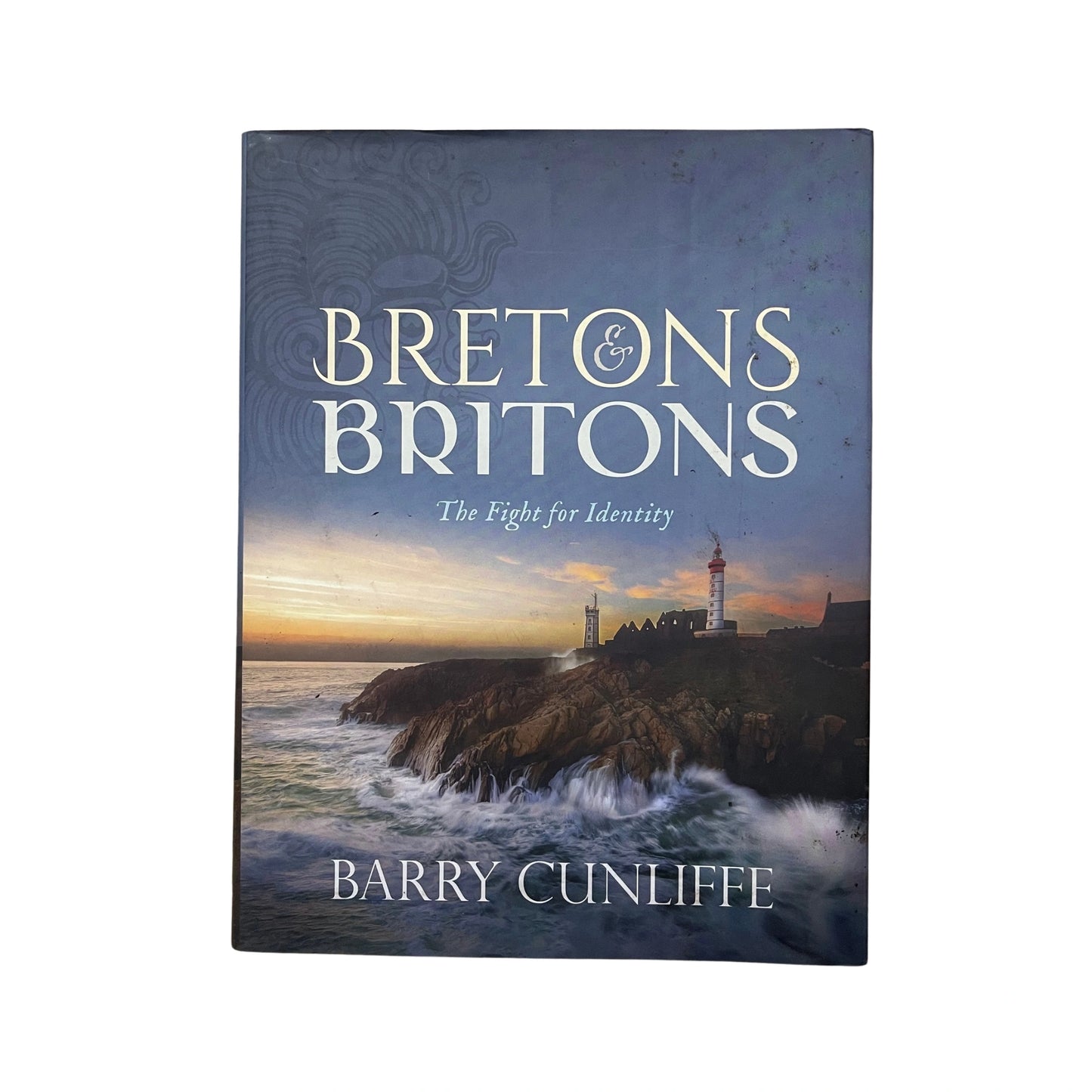 Bretons and Britons The Fight for Identity