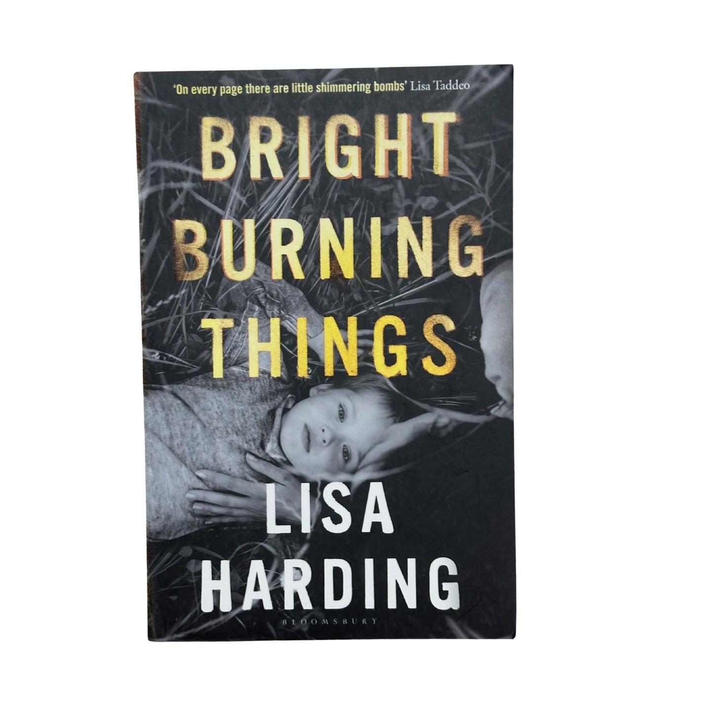 Bright Burning Things