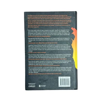 Care to Dare: Unleashing Astonishing Potential Through Secure Base Leadership