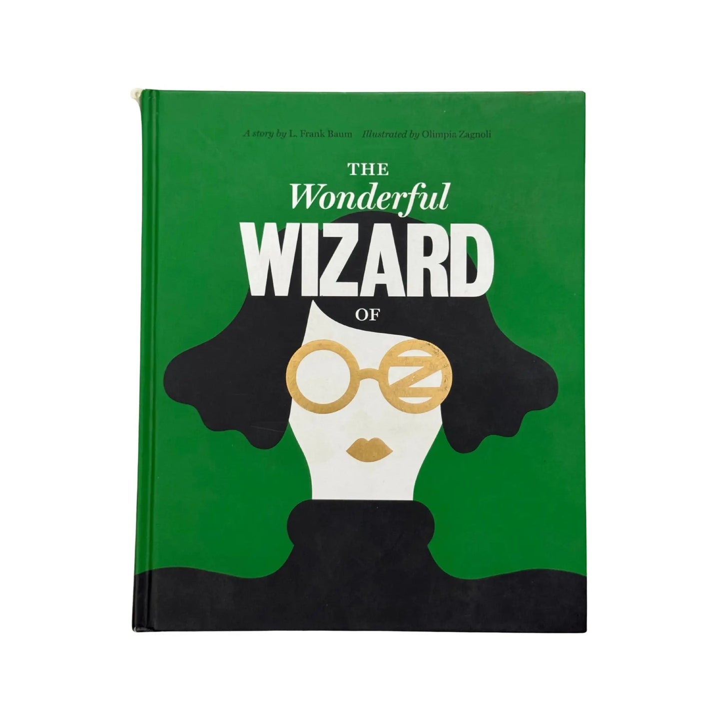 Classics Reimagined, The Wonderful Wizard of Oz