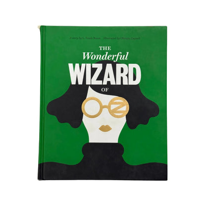 Classics Reimagined, The Wonderful Wizard of Oz