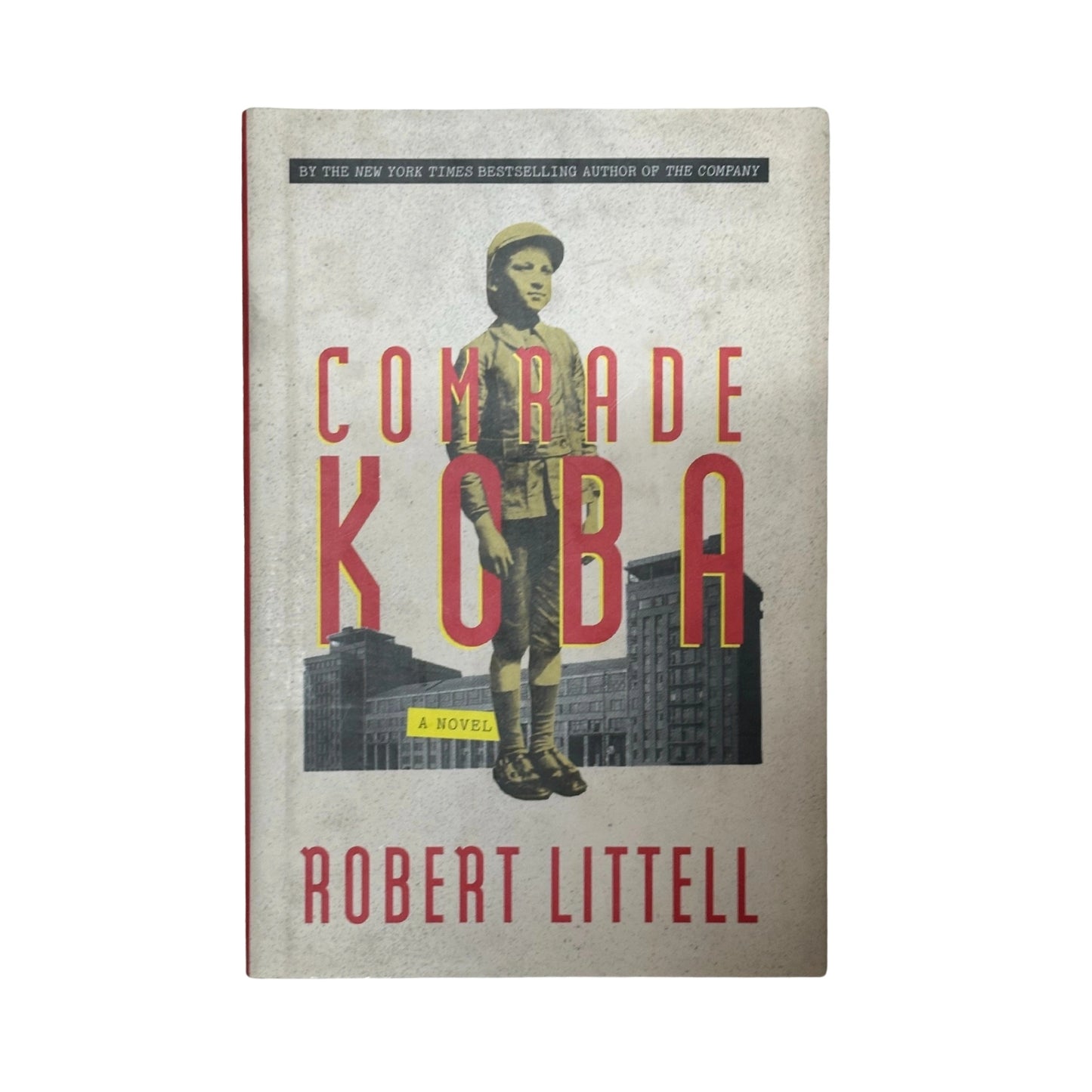 Comrade Koba A Novel