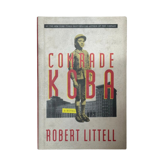 Comrade Koba A Novel