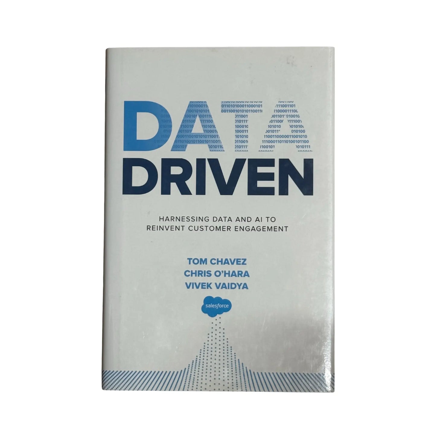 Data Driven: Harnessing Data and AI to Reinvent Customer Engagement