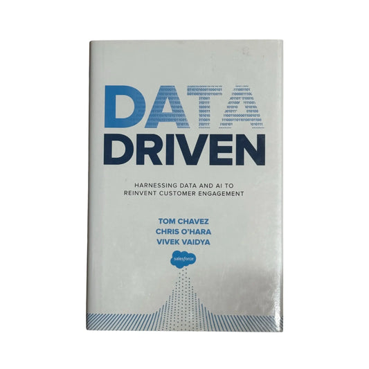 Data Driven: Harnessing Data and AI to Reinvent Customer Engagement