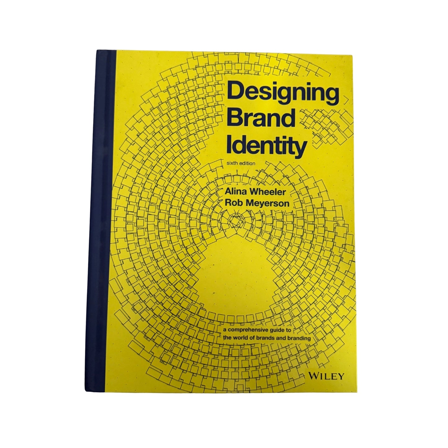 Designing Brand Identity A Comprehensive Guide to the World of Brands and Branding