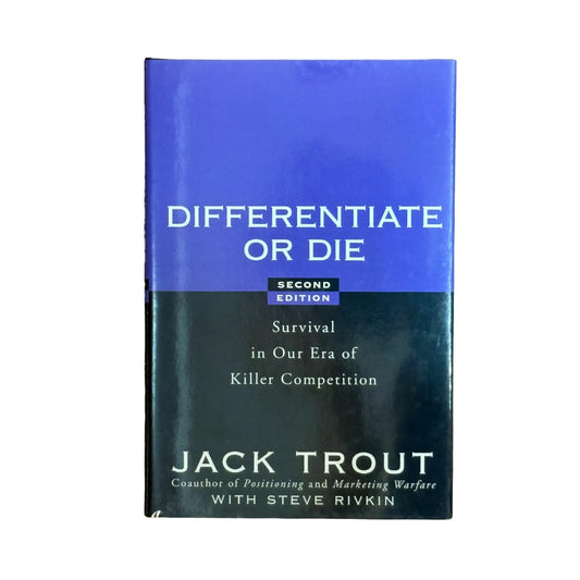 Differentiate or Die: Survival in Our Era of Killer Competition