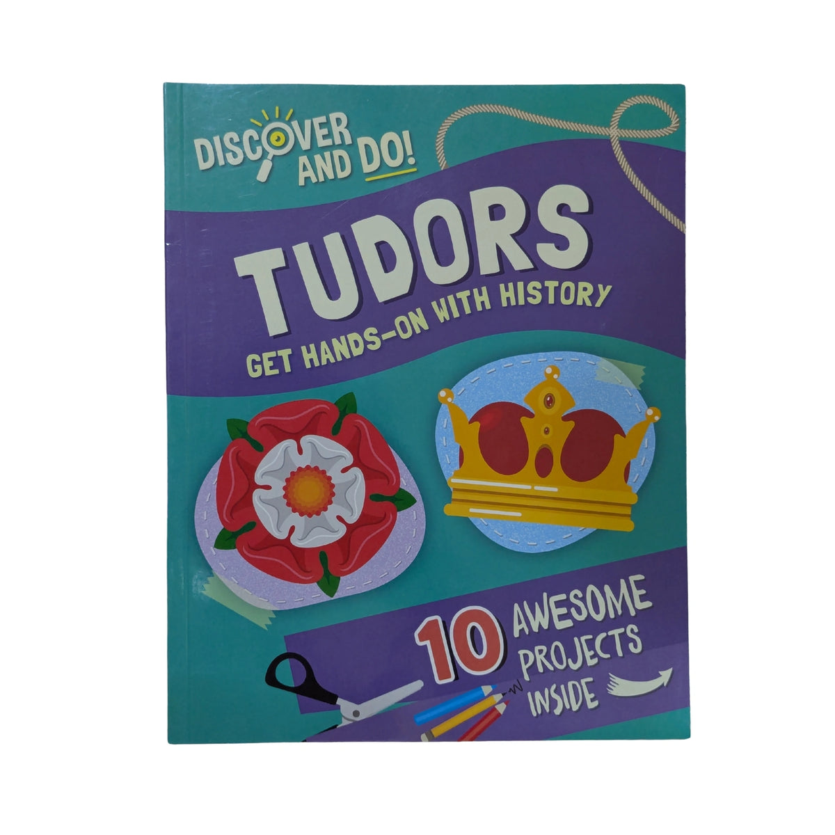 Discover and Do: Tudors