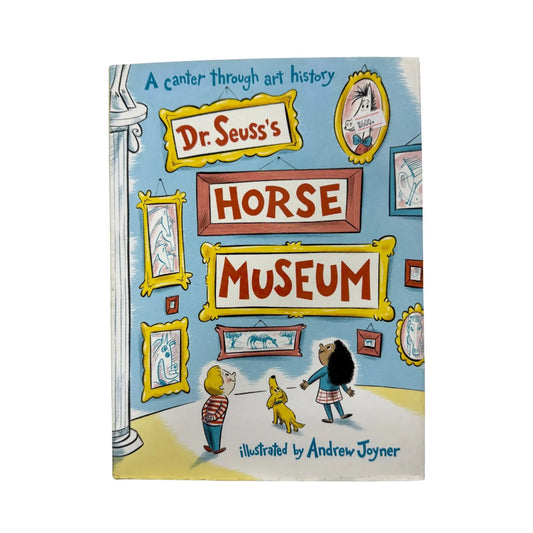 Dr. Seuss's Horse Museum
