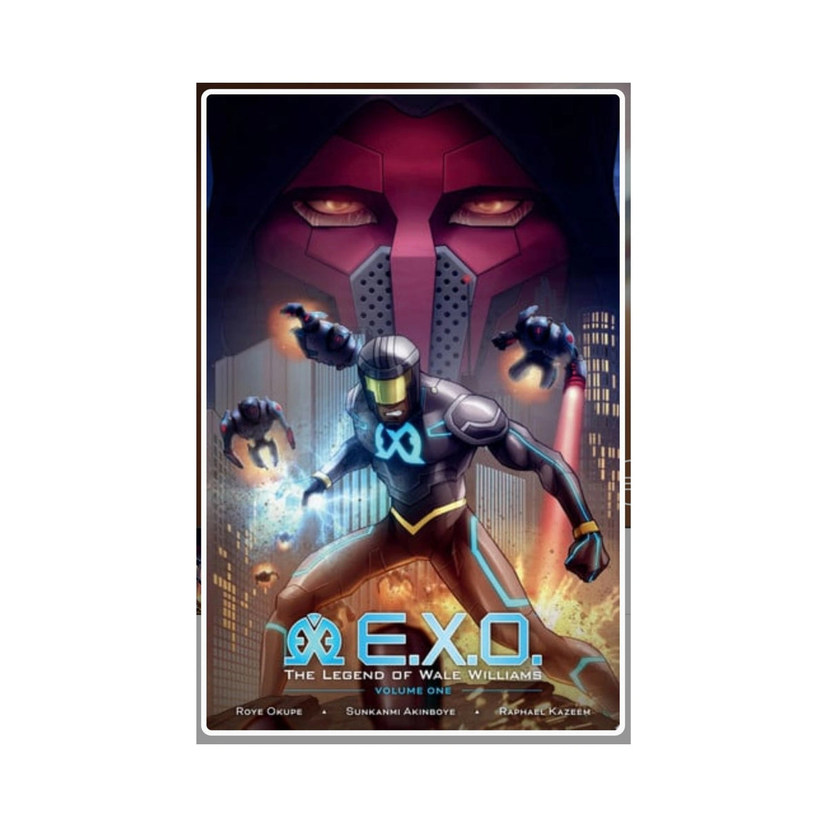 E.X.O.: The Legend of Wale Williams Volume 1