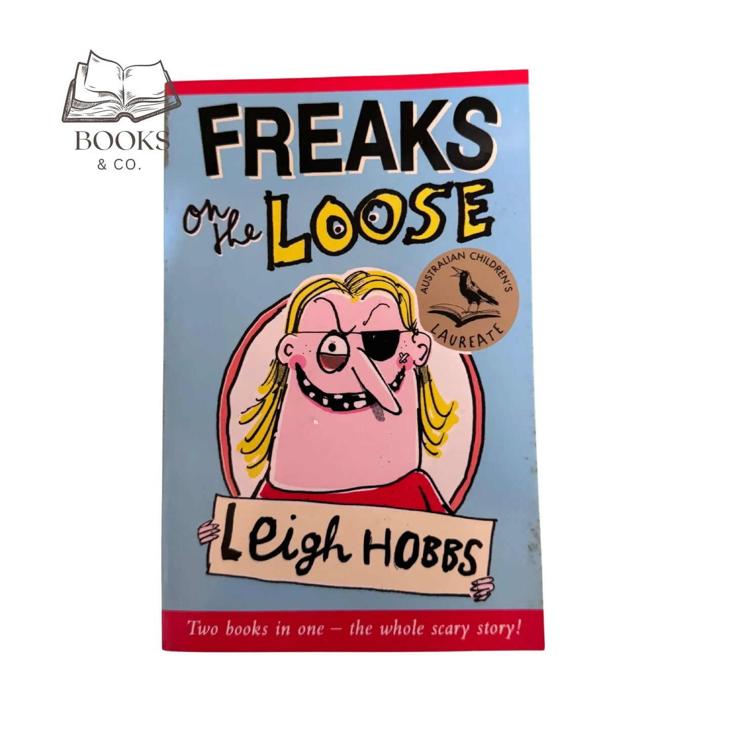 Freaks on the Loose