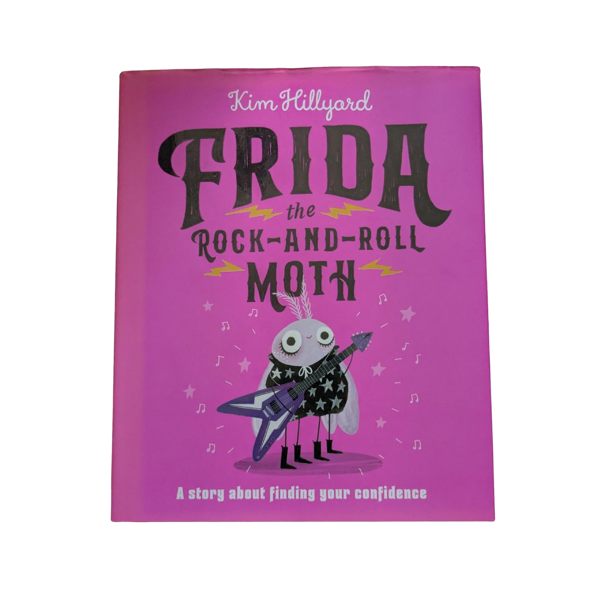 Frida the Rock-and-Roll Moth A Story About Finding Your Confidence