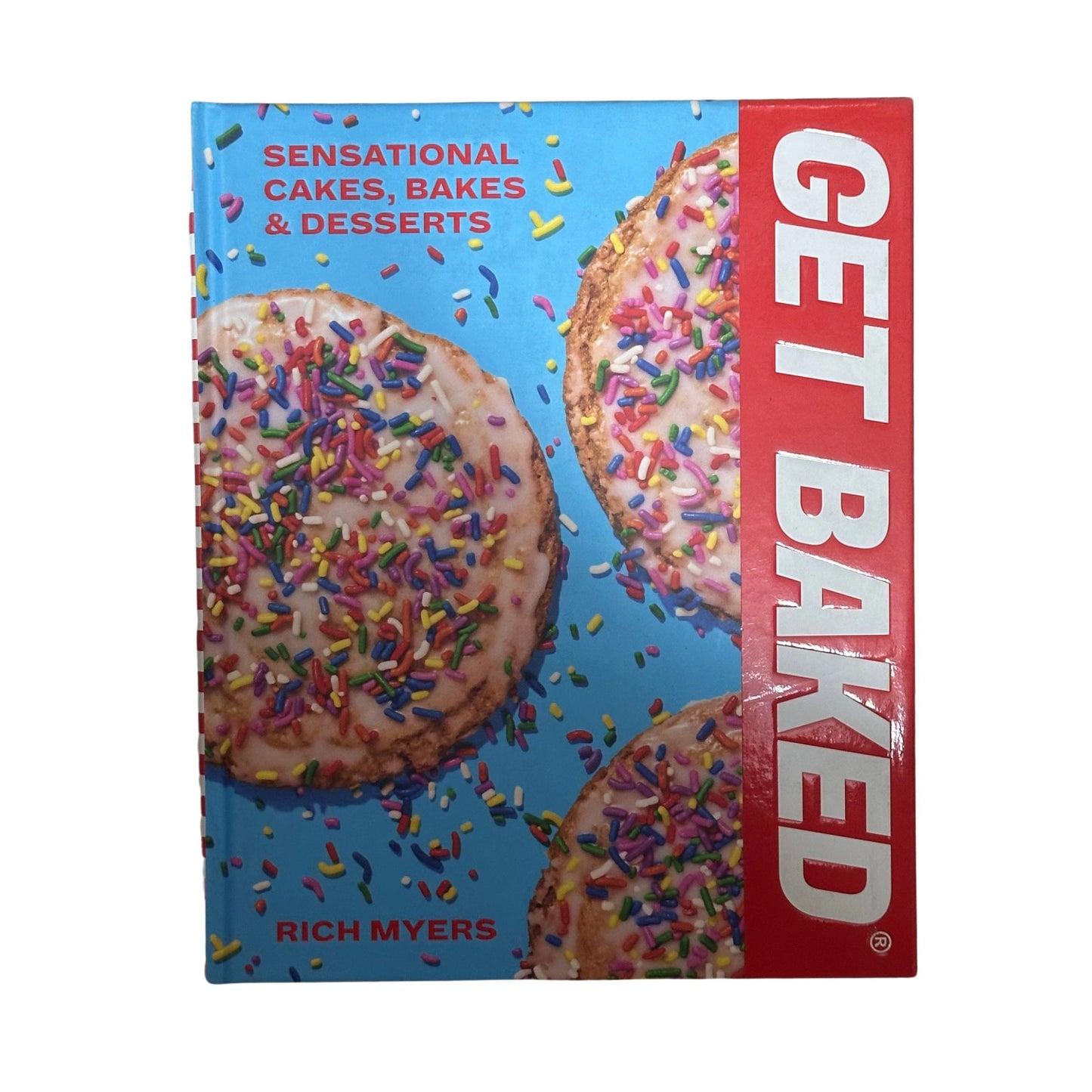 GET BAKED Sensational Cakes, Bakes & Desserts