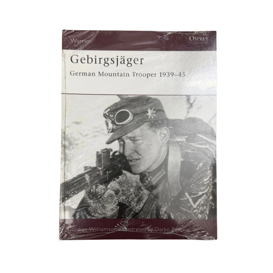 Gebirgsjäger German Mountain Trooper 1939–45