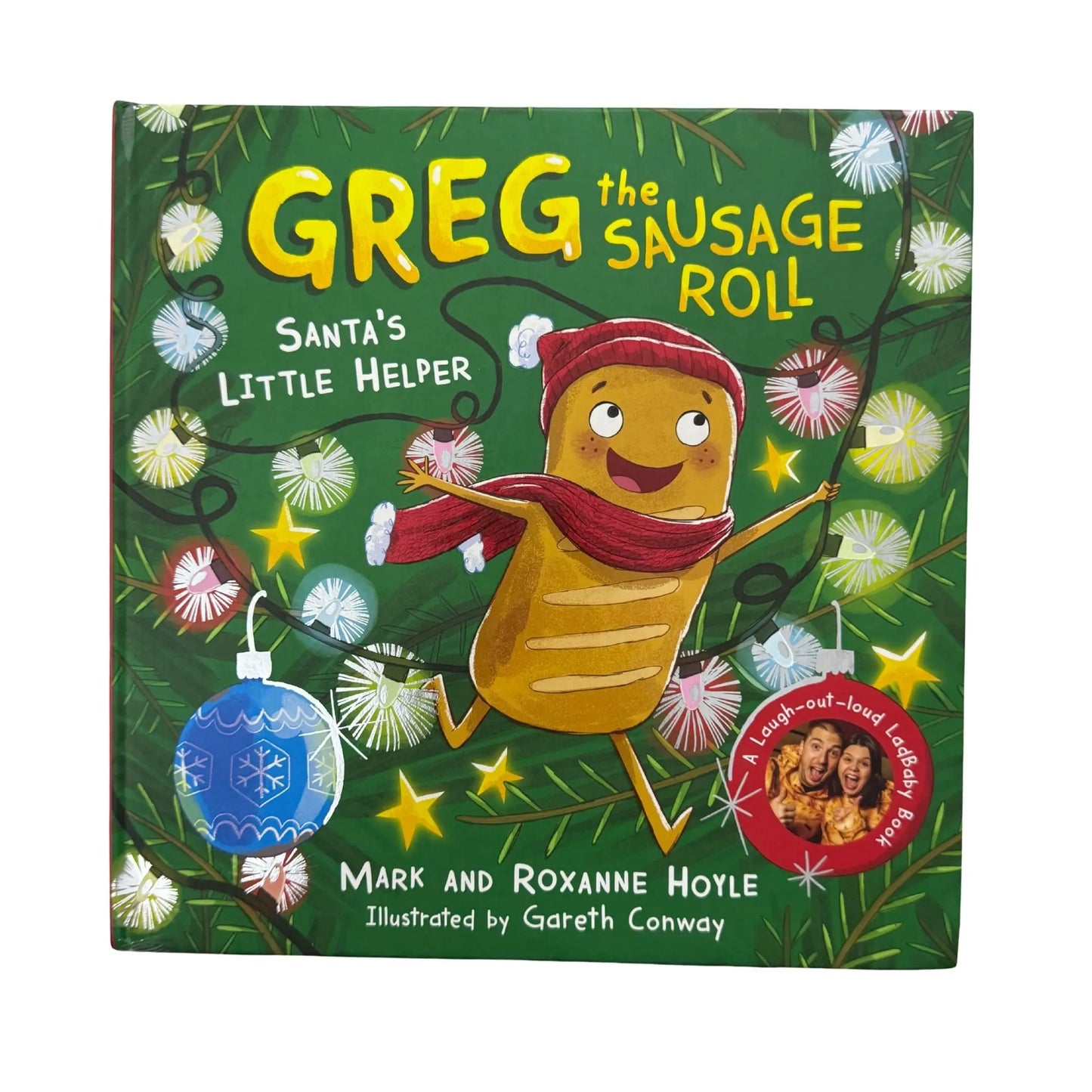 Greg the Sausage Roll: Santa's Little Helper: A LadBaby Book