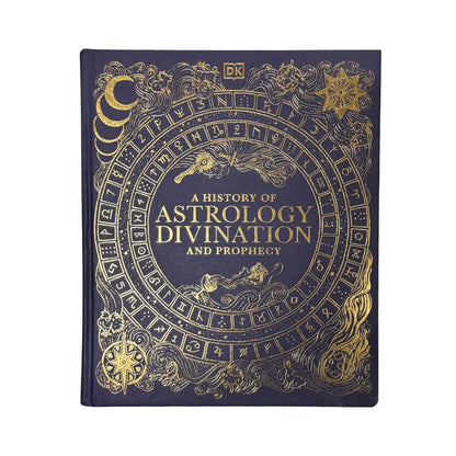 History of Astrology, Divination and Prophecy