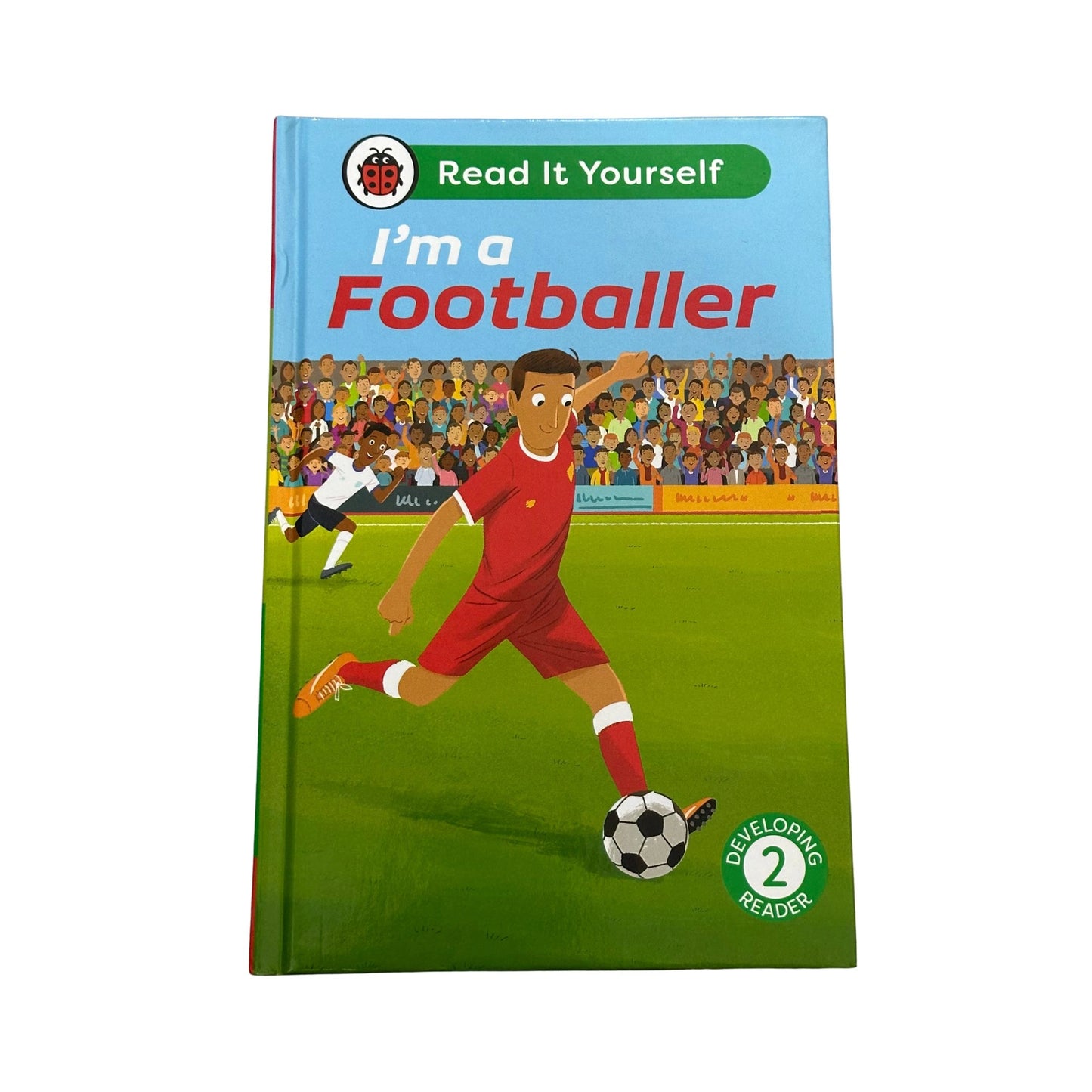 I'm a Footballer: Read It Yourself - Level 2 Developing Reader