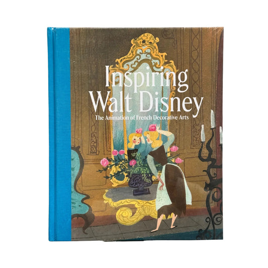 Inspiring Walt Disney: The Animation of French Decorative Arts