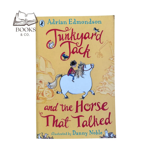 Junkyard Jack and the Horse That Talked