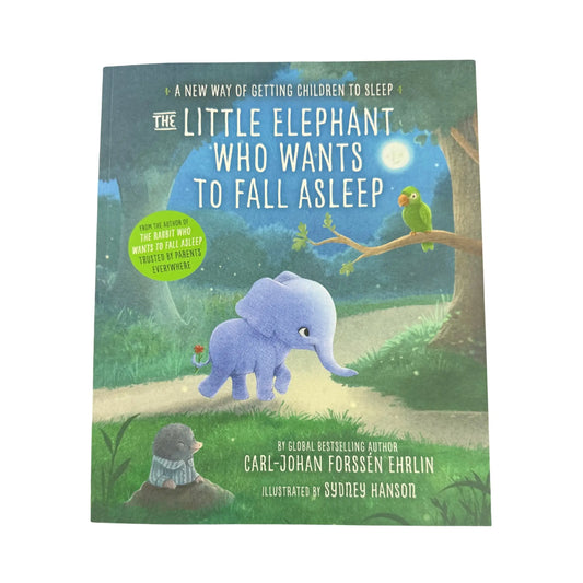 LITTLE ELEPHANT WHO WANTS TO FALL ASLEEP