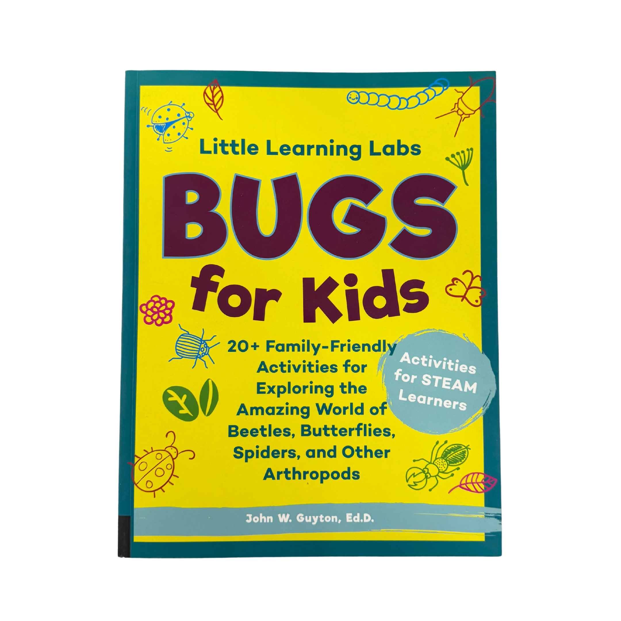 Little Learning Labs: Bugs for Kids 20+ Family-Friendly Activities for ...