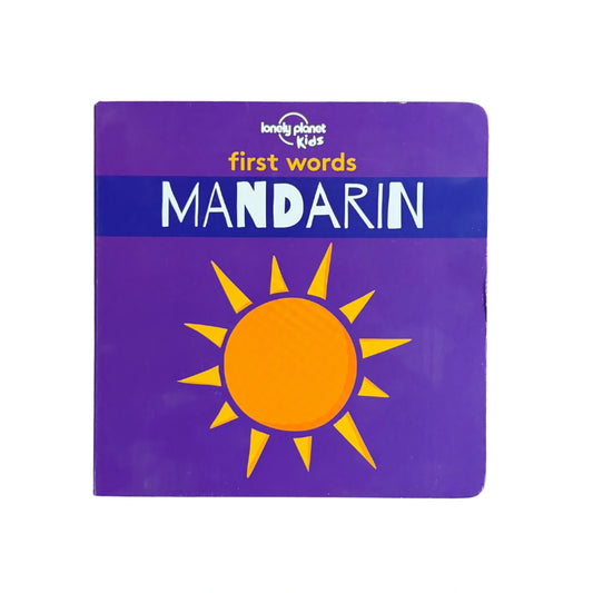 Lonely Planet Kids First Words - Mandarin