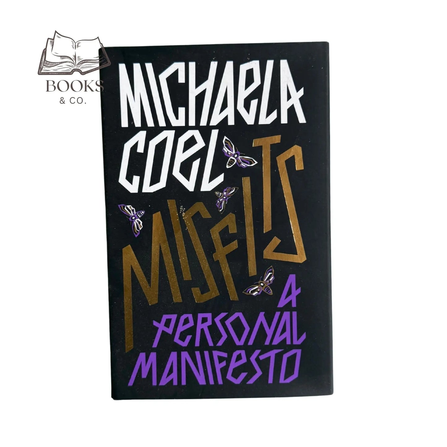 Misfits: A Personal Manifesto