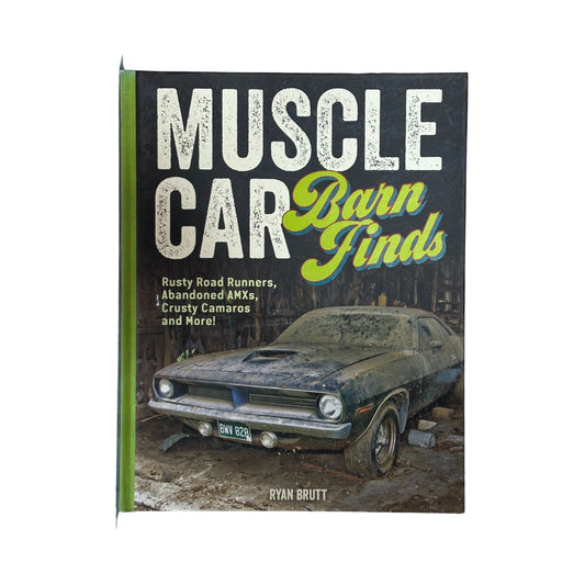 Muscle Car Barn Finds Rusty Road Runners, Abandoned AMXs, Crusty Camaros and More!