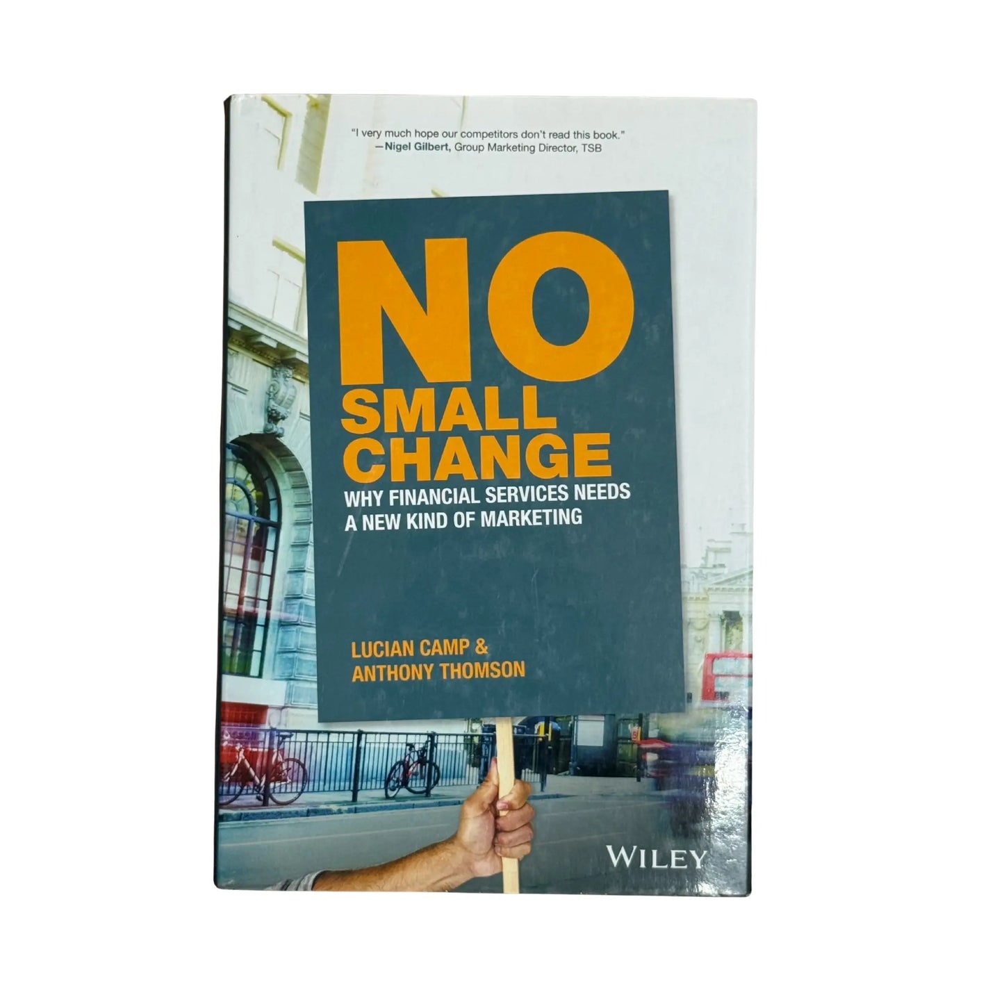 No Small Change: Why Financial Services Needs A New Kind of Marketing