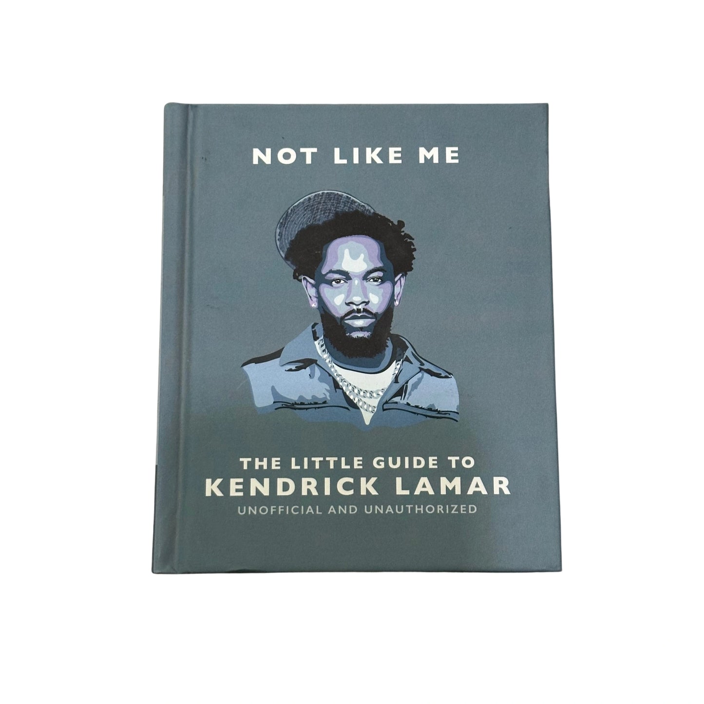 Not Like Me: the Little Guide to Kendrick Lamar