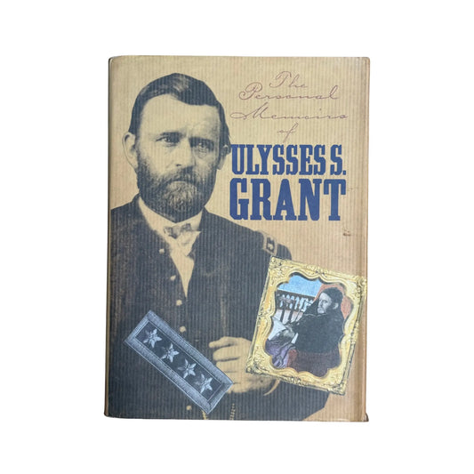 Personal Memoirs of Ulysses S. Grant