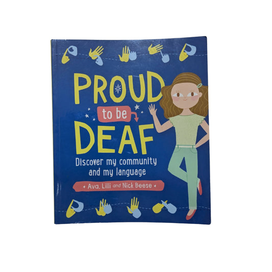 Proud to be Deaf