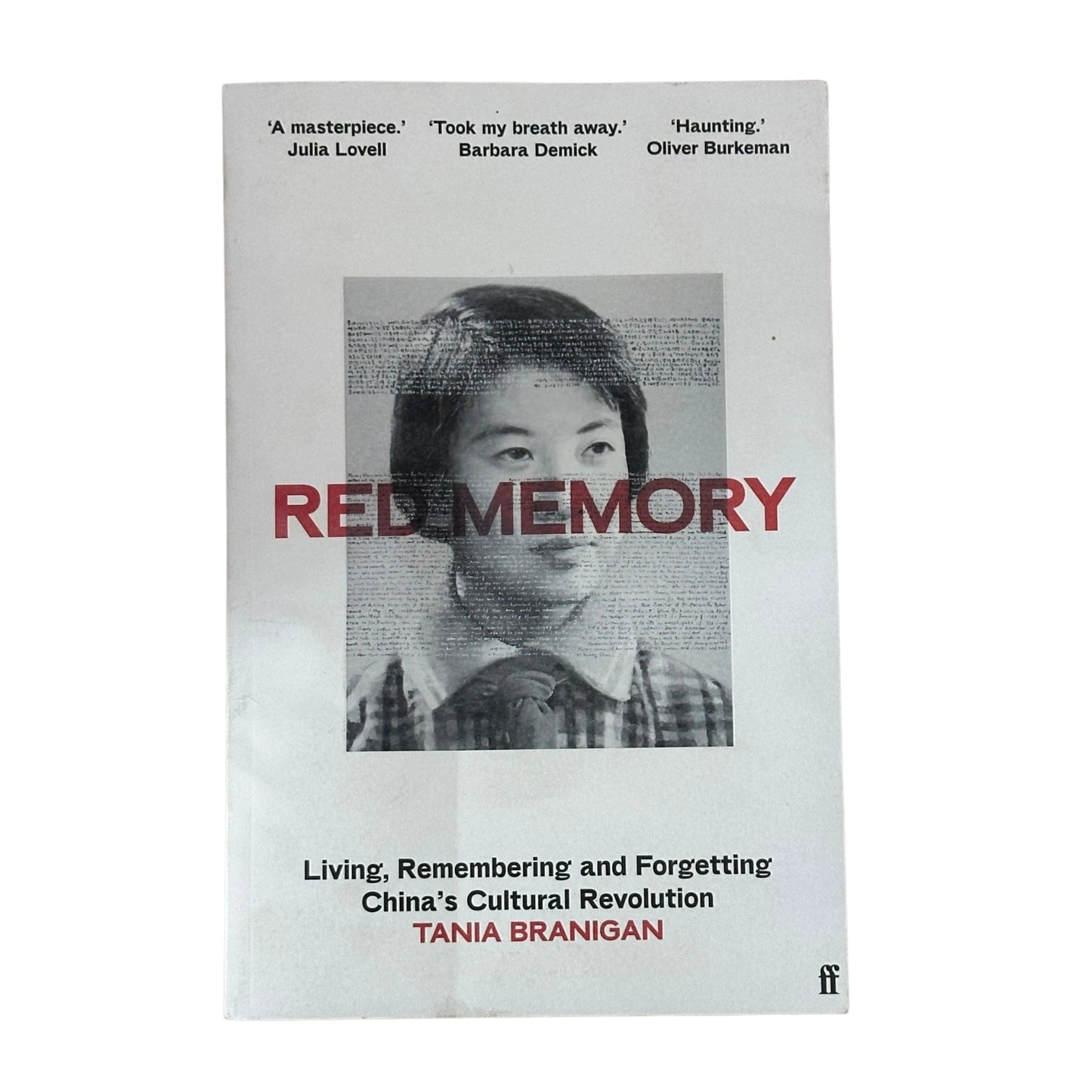 Red Memory Living, Remembering and Forgetting China's Cultural Revolution
