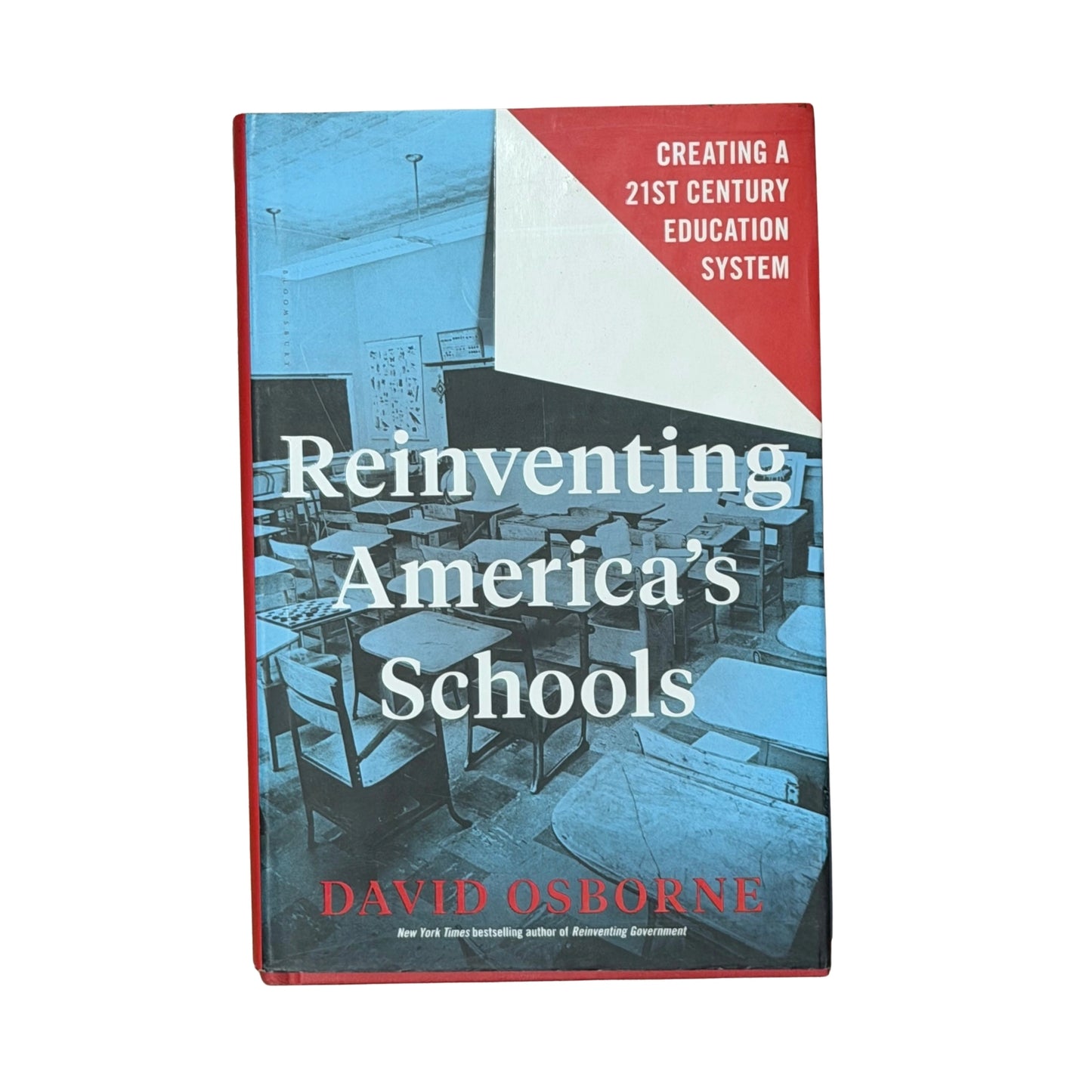 Reinventing America's Schools Creating a 21st Century Education System
