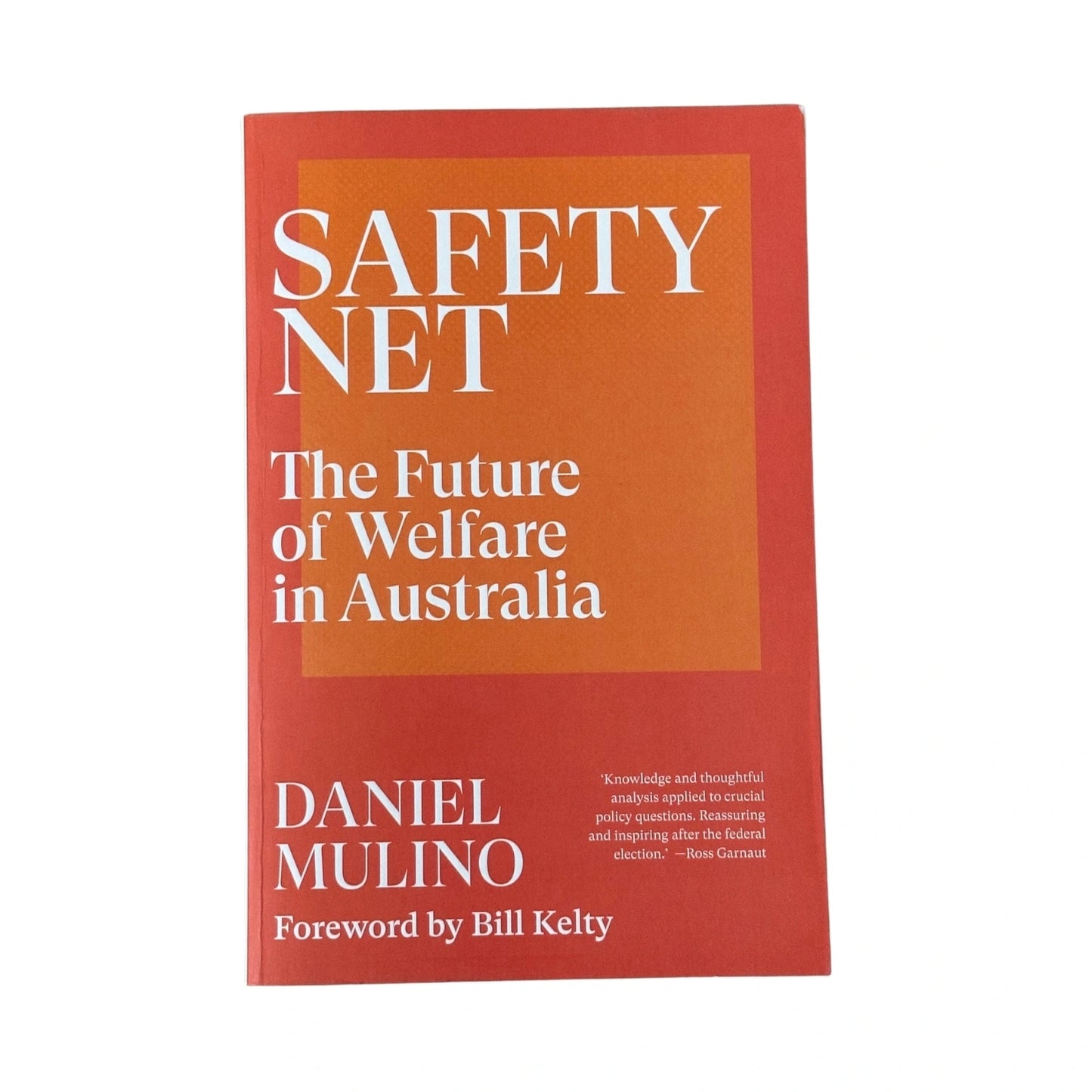 Safety Net The Future of Welfare in Australia