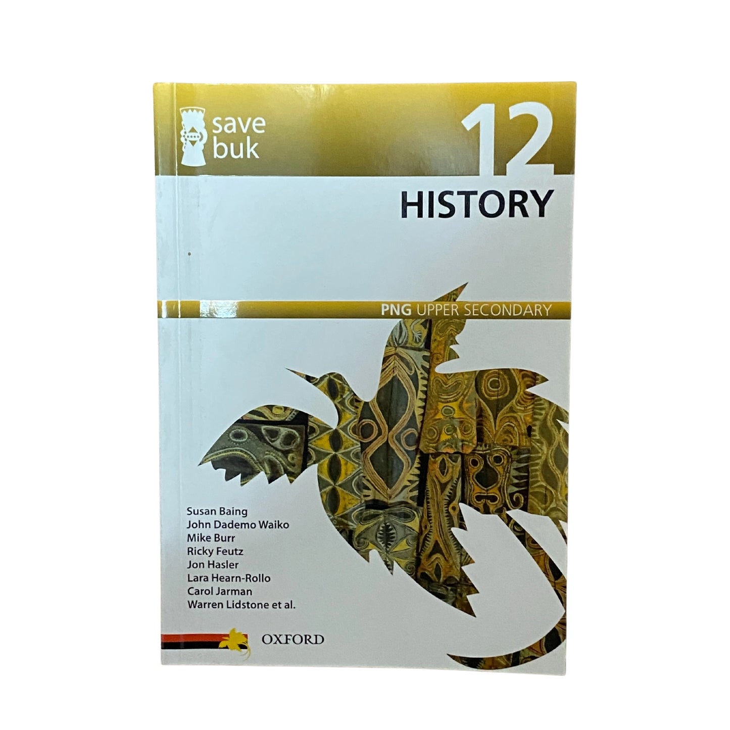 Save Buk: PNG Upper Secondary - History Grade 12