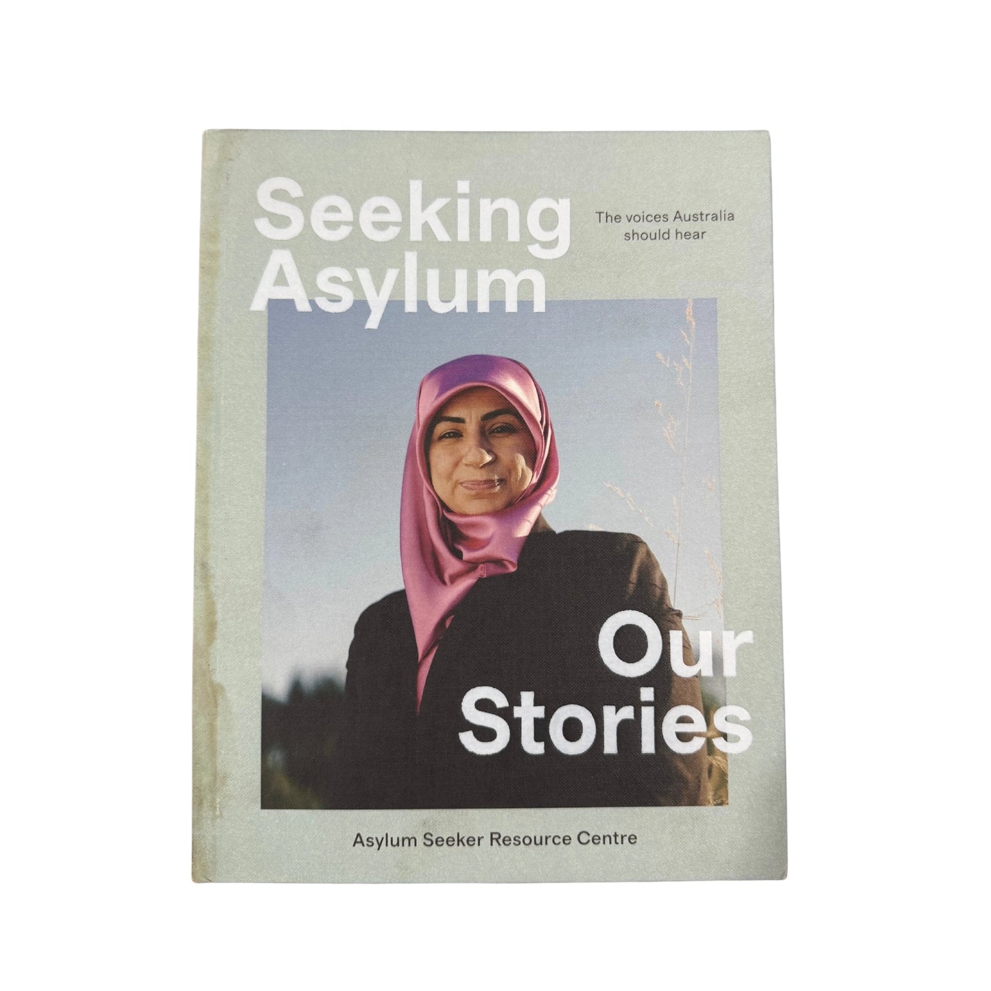 Seeking Asylum Our Stories