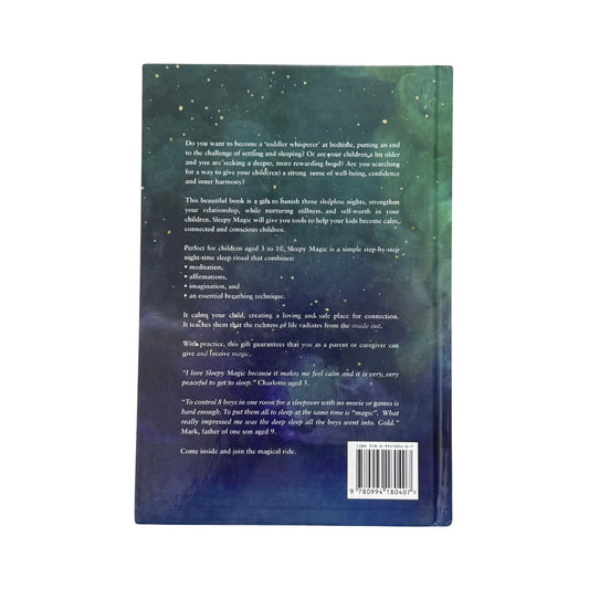 Sleepy Magic: A Magical Step-By-Step Night-Time Ritual for Calm, Connected and Conscious Children